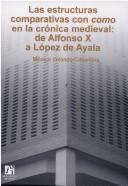 Cover for Las estructuras compartivas con "como" en la crónica medieval