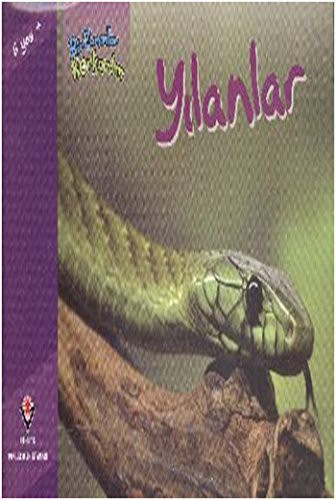 Cover for Bir Zamanlar Korkardim - Yilanlar. Translated by Zülfe Eyles