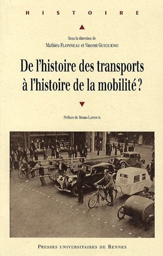 Cover for DE L HISTOIRE DES TRANSPORTS A L HISTOIRE DE LA MOBILITE