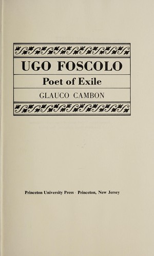 Cover for Ugo Foscolo, poet of exile