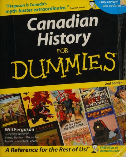 Cover for Canadian History for Dummies 2nd (second) edition Text Only