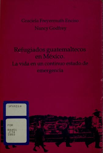 Cover for Refugiados guatemaltecos en México
