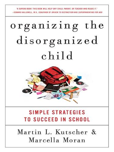 Cover for Organizing the Disorganized Child