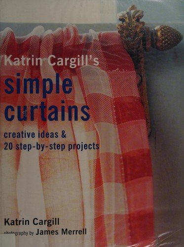 Cover for Katrin Cargill's simple curtains