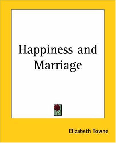 Cover for Happiness And Marriage