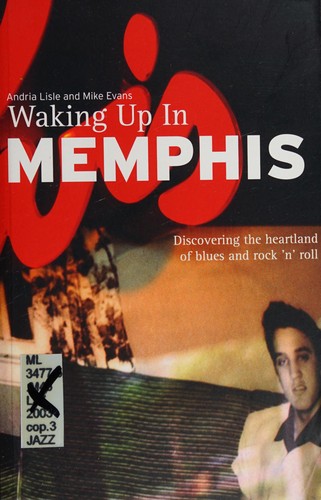 Cover for WAKING UP IN MEMPHIS.