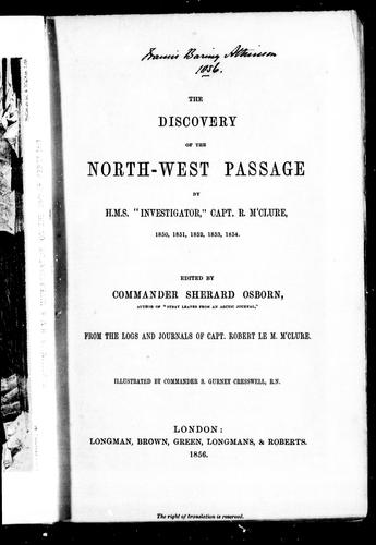 Cover for The discovery of the North-West passage by H.M.S. "Investigator," Capt. R. M'Clure, 1850, 1851, 1852, 1853, 1854