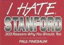 Cover for I hate Stanford