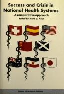 Cover for Success and crisis in national health systems