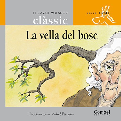 Cover for La vella del bosc