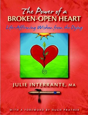 Cover for The Power of a BrokenOpen Heart