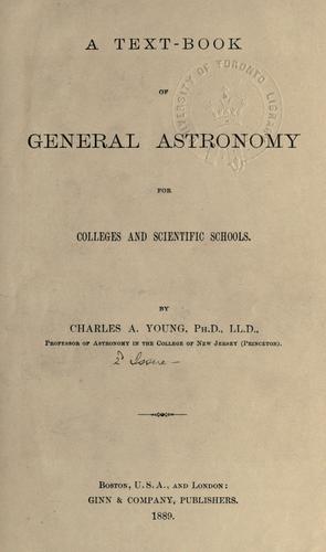 Cover for A text-book of general astronomy for colleges and scientific schools.