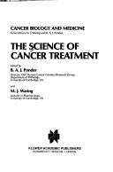 Cover for The Science of Cancer Treatment (Cancer Biology and Medicine)
