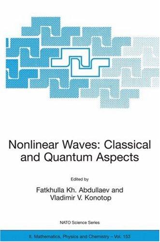 Cover for Nonlinear Waves: Classical and Quantum Aspects (NATO Science Series II: Mathematics, Physics and Chemistry)
