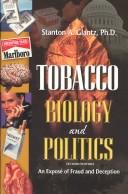 Cover for Tobacco, biology & politics
