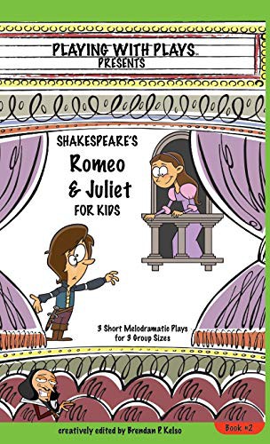 Cover for Shakespeare's Romeo & Juliet for Kids
