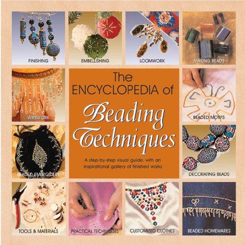 Cover for The Encyclopedia Of Beading Techniques