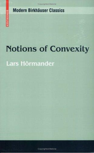 Cover for Notions of Convexity (Modern Birkhäuser Classics)