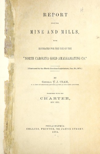 Cover for Report upon the mine and mills with estimates for the use of the "North Carolina Gold Amalgamating Co."