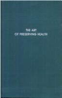 Cover for The art of preserving health.