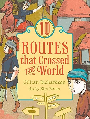 Cover for 10 Routes That Crossed the World