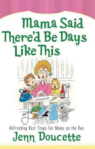 Cover for Mama Said There'd Be Days Like This