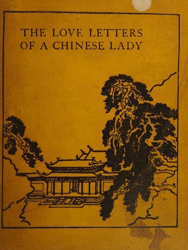 Cover for The love letters of a Chinese lady