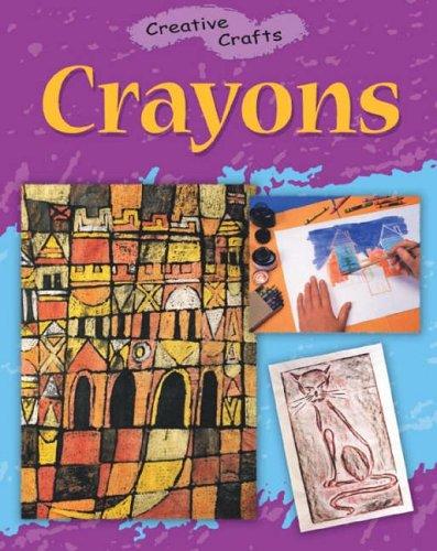 Cover for Crayons (Creative Crafts)