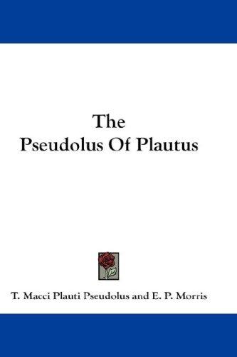 Cover for The Pseudolus Of Plautus
