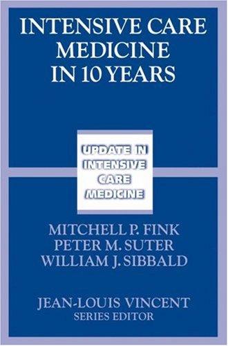 Cover for Intensive Care Medicine in 10 Years (Update in Intensive Care Medicine)