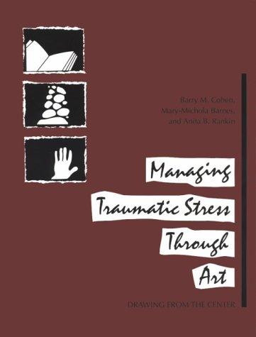 Cover for Managing Traumatic Stress Through Art