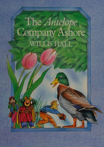 Cover for The Antelope Company Ashore