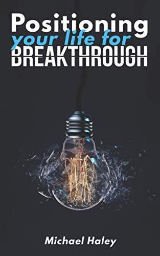 Cover for Positioning Your Life for Breakthrough