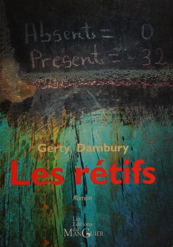 Cover for Les rétifs