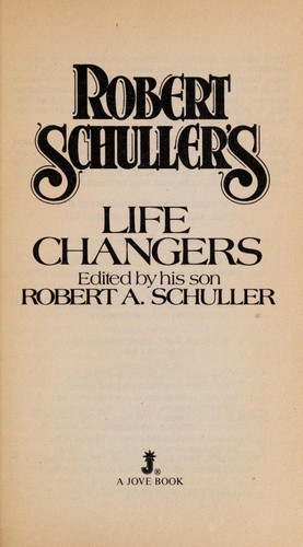 Cover for Robert Schuler's Life Changers