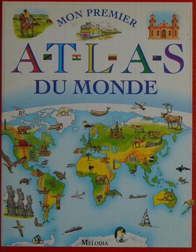 Cover for Mon premier atlas du monde