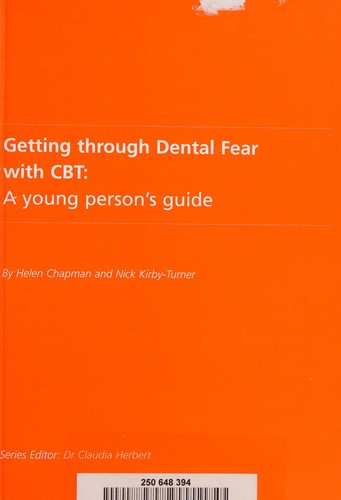 Cover for Getting through dental fear with CBT