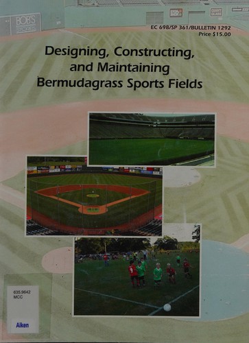 Cover for Designing, Constructing, and Maintaining Bermudagrass Sports Fields