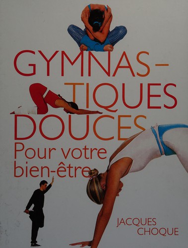 Cover for Gymnastiques douces pour votre bien-être