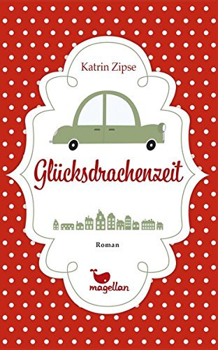 Cover for Glücksdrachenzeit