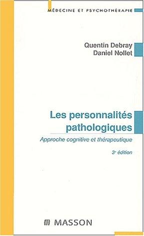 Cover for Les personnalites pathologiques troisième édition approche cognitive et therapeutique