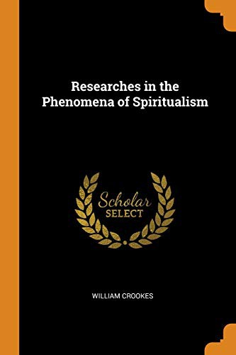 Cover for Researches in the Phenomena of Spiritualism