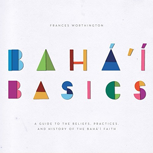 Cover for Bahá'í Basics