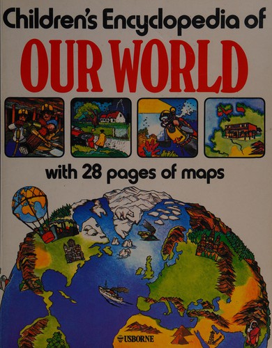 Cover for Encyclopaedia of Our World (World Geography Series)