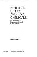 Cover for Nutrition, stress, and toxic chemicals