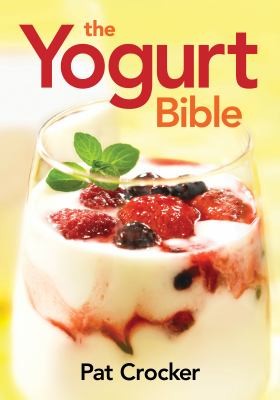Cover for The Yogurt Bible