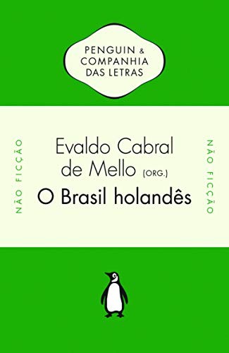 Cover for O Brasil holandês, 1630-1654