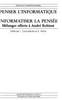 Cover for Penser l'informatique, informatiser la pensée