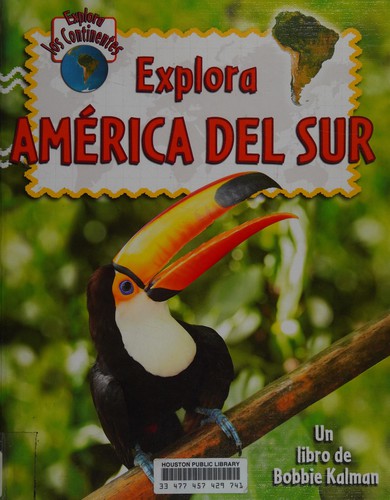 Cover for Explora America Del Sur (Explora Los Continentes)
