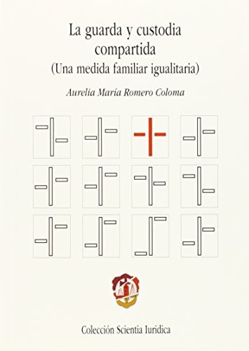 Cover for La guarda y custodia compartida